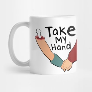 Take My Hand Mug